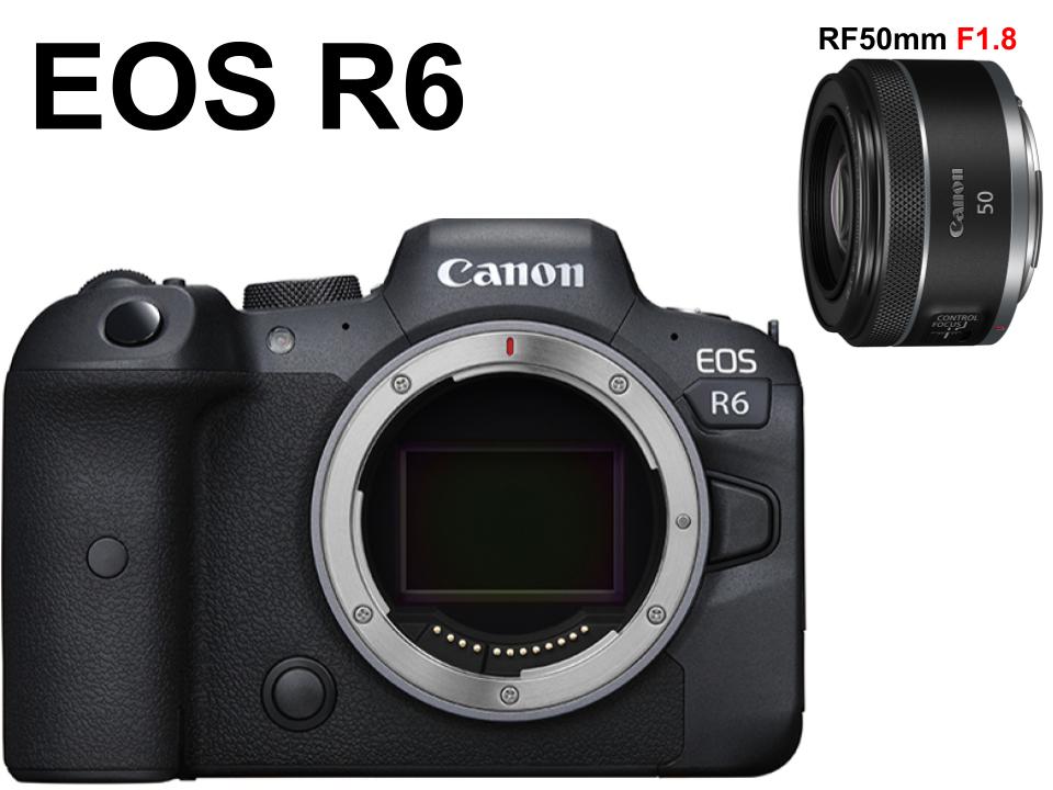 Canon EOS R6 ミラーレス+Canon RF50mm F1.8 STM( キヤノンRFマウント) セット
