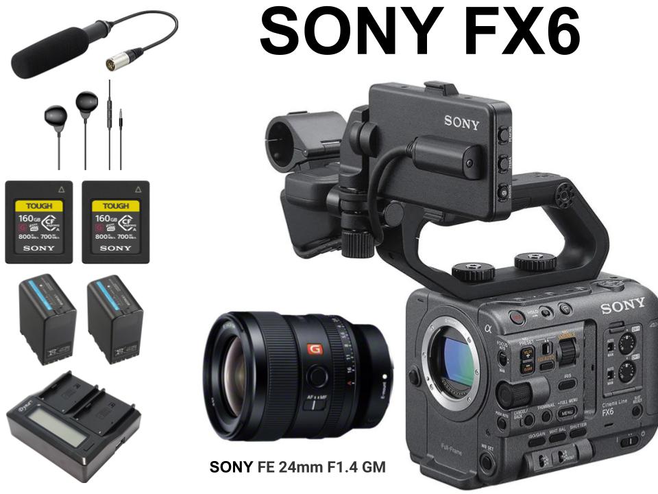 SONY FX6 / FE 24mm F1.4 GM / ECM-XM1 / イヤホン有線 3.5mm / TOUGH160GBカード / BP-U100 / 2連チャージャーセット