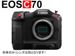 Canon EOS C70（ボディーのみ）