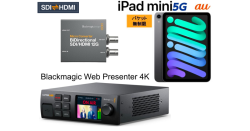 Blackmagic Web Presenter 4K / iPad mini (最新 第6世代) au純正 5G 使い放題 【上り・下り無制限 テザリング利用可能 】/ Blackmagic Design Micro Converter BiDirectional SDI/HDMI 12G wPSU コンバーターセット